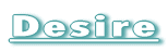 Desire 